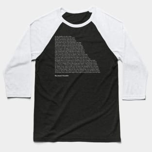 Raymond Chandler Quotes Baseball T-Shirt